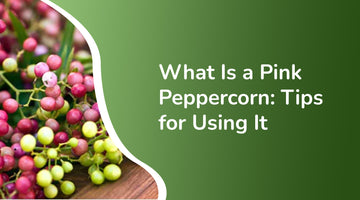 What Is a Pink Peppercorn